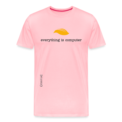 Everything Is Computer | Men's Premium Tee - pink