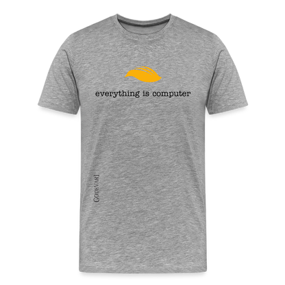 Everything Is Computer | Men's Premium Tee - heather gray