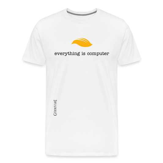 Everything Is Computer | Men's Premium Tee - white